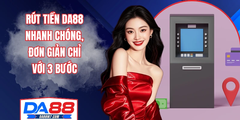 rút tiền DA88