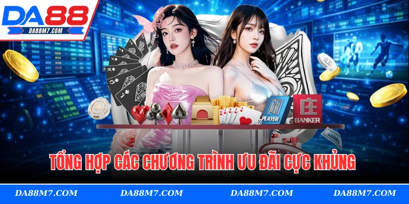 Tổng hợp các chương trình ưu đãi cực khủng dành cho tân thủ