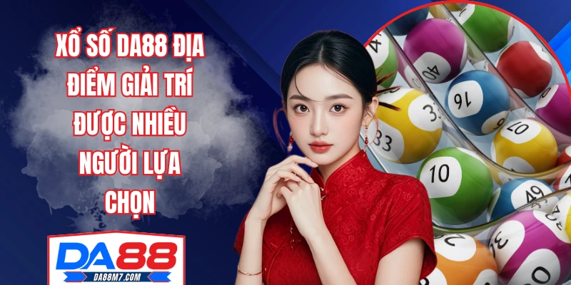 xổ số DA88